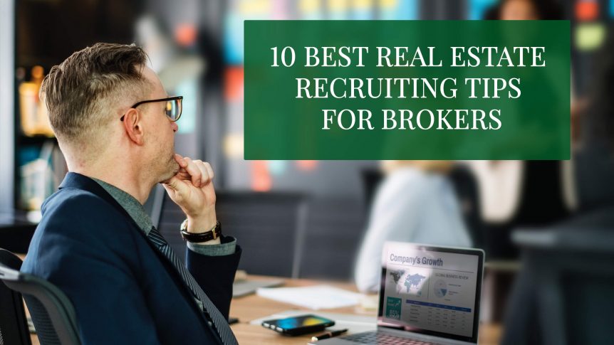10 Best Real Estate Recruiting Tips for Brokers | Express ...