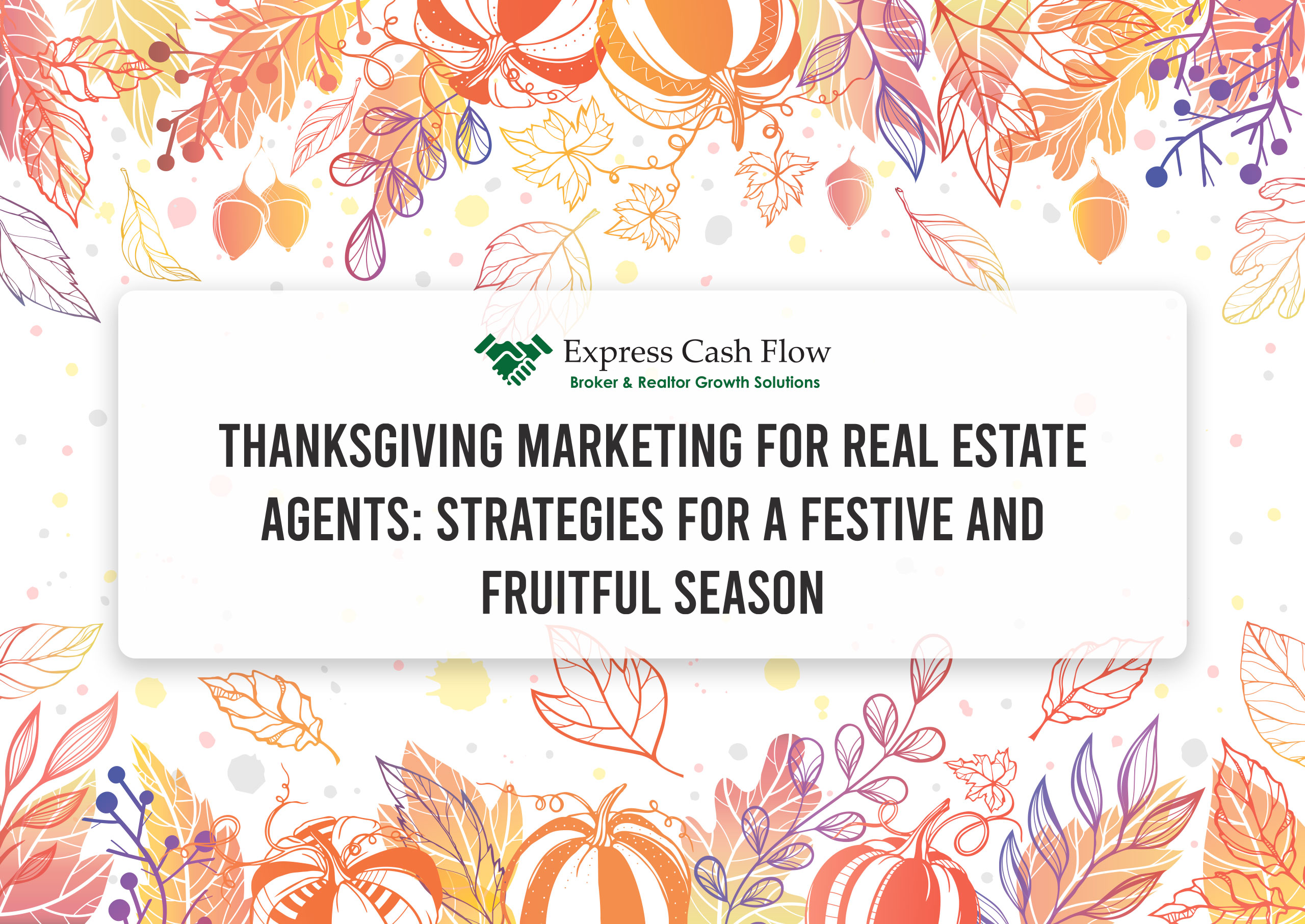 Guide to thanks giving marketing for Real Estate Agents