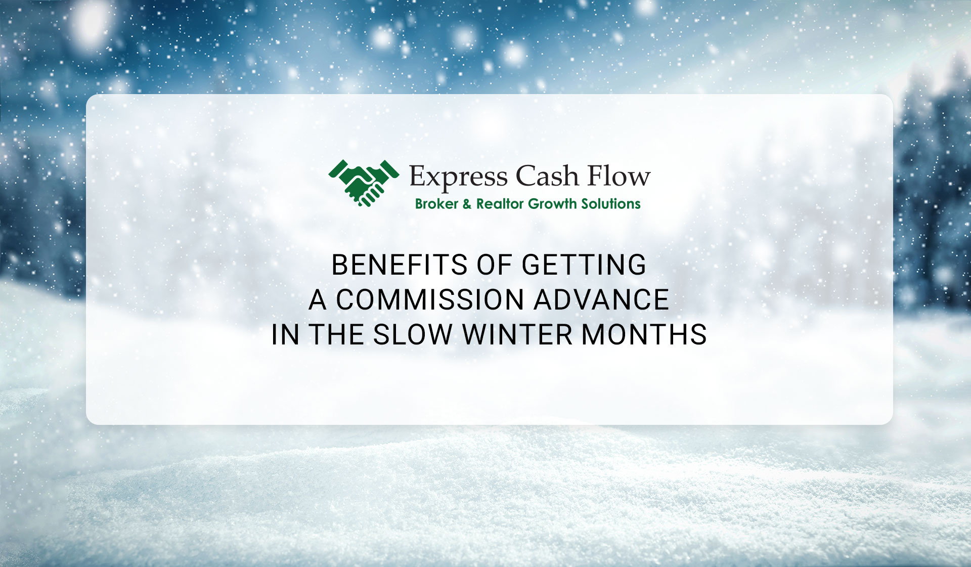 Benefits-of-Getting-a-Commission-Advance-in-the-Slow-Winter-Months