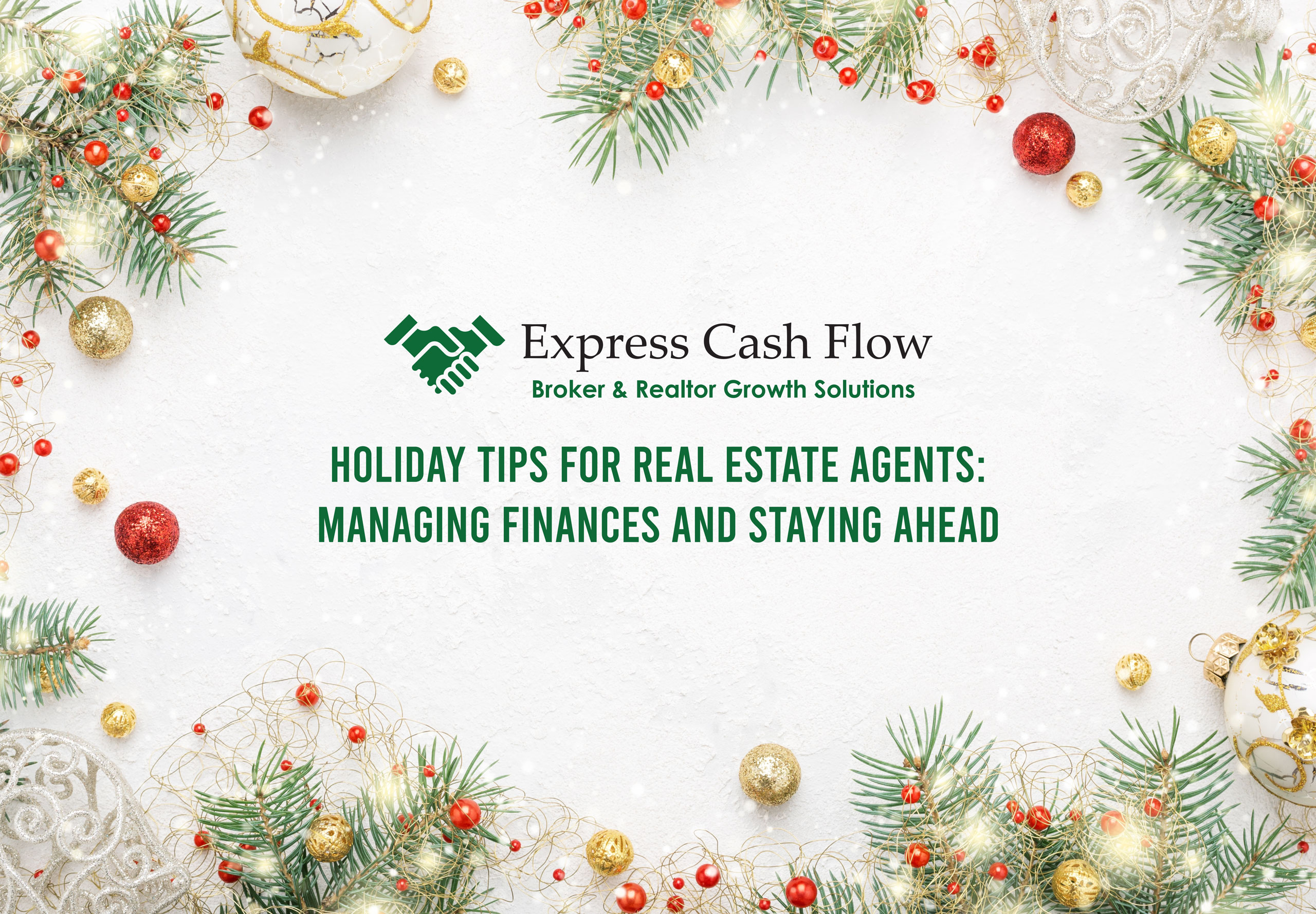 christmas background Holiday Tips for Real Estate Agents- Managing Finances and Staying Ahead.jpg